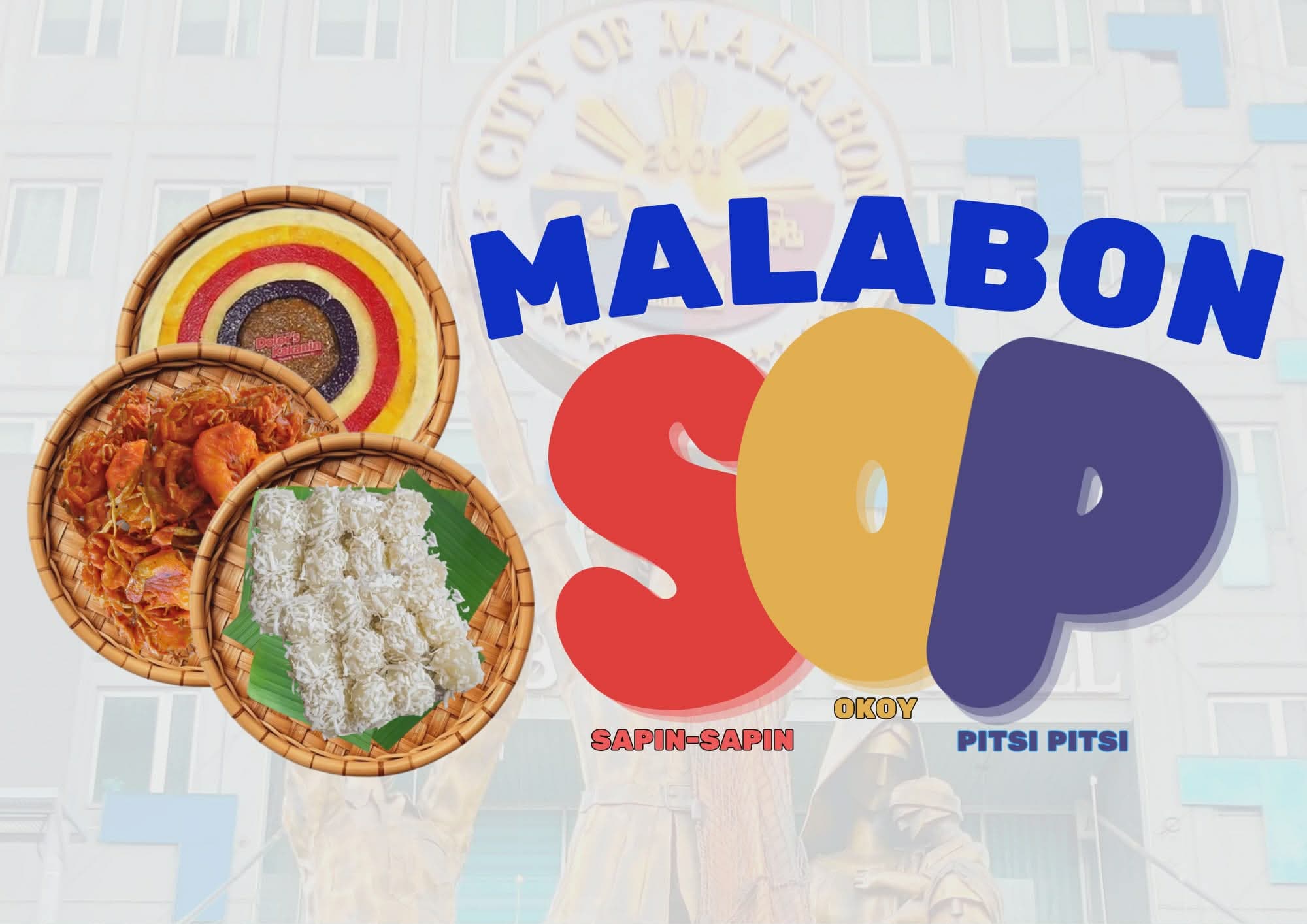 Malabon Sop (Sapin-Sapin, Okoy, Pichi-Pichi)